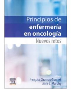 Principios De Enfermería En Oncología. Nuevos Retos.