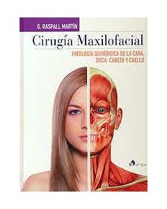 Cirugía Maxilofacial. Patología Quirúrgica De La Cara