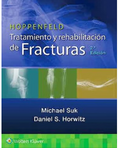 Hoppenfeld Tratamiento Y Rehabilitación De Fracturas.