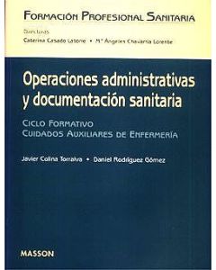 Operaciones Administrativas y Documentación Sanitaria (Ciclo Formativo Cuidados Auxiliares de Enfermería)