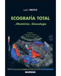 Ecografia Total En Obstetricia Y Ginecologia