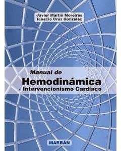 Manual De Hemodinámica E Intervencionismo Cardíaco.