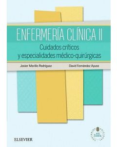 Enfermería Clínica, Vol. Ii: Cuidados Críticos Y Especialidades Médico-Quirúrgicas