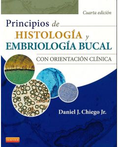Principios De Histología Y Embriología Bucal .
