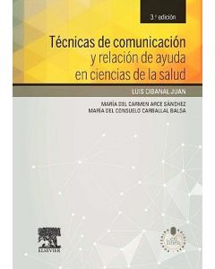 Técnicas de comunicación . y relación de ayuda en ciencias de la salud