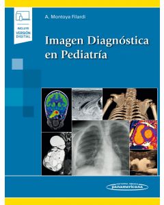 Imagen Diagnóstica en Pediatría (Incluye Versión Digital)
