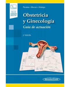 Obstetricia y Ginecología. Guía de Actuación