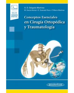 Conceptos Esenciales en Cirugía Ortopédica y Traumatología
