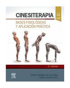 Cinesiterapia. bases fisiológicas y aplicación práctica (incluye acceso a contenido online) .