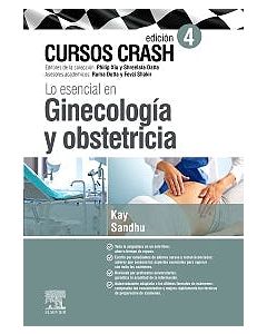CURSOS CRASH. Lo Esencial en Ginecología y Obstetricia.