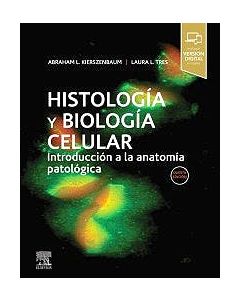 Histología Y Biología Celular. 5Ed Introducción A La Anatomía Patologíca (Incluye Versión Digital En Inglés)