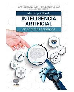 Manual Práctico de Inteligencia Artificial en Entornos Sanitarios.