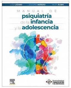 Manual De Psiquiatría De La Infancia Y La Adolescencia