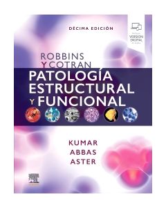 Robbins Y Cotran Patología Estructural Y Funcional