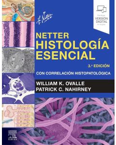 NETTER Histología Esencial. Con Correlación Histopatológica (Incluye Versión Digital en Inglés)