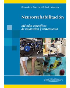 Neurorrehabilitación Métodos específicos de valoración y tratamiento