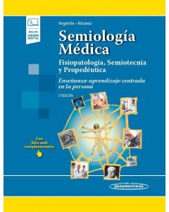 Semiología Medica. Fisiopatología‚ Semiotecnia y Propedéutica  3ED.  (INCLUYE VERSIÓN ELECTRÓNICA)