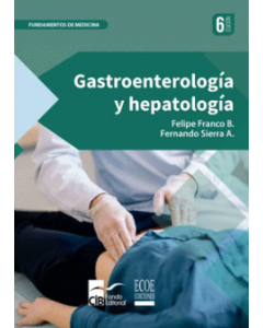 Gastroenterología Y Hepatología 6Ed.
