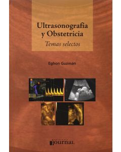 Ultrasonografía y Obstetricia. Temas Selectos