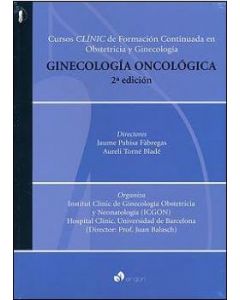 Ginecologia Oncologica (Cursos Clinic De Formación Continuada En Obstetricia Y Ginecología)
